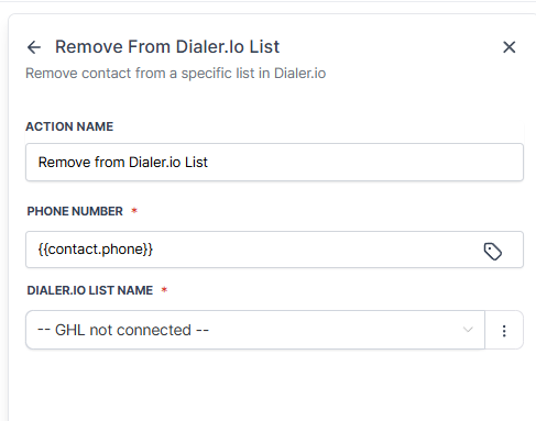 HighLevel workflow action to remove contact from Dialer.io